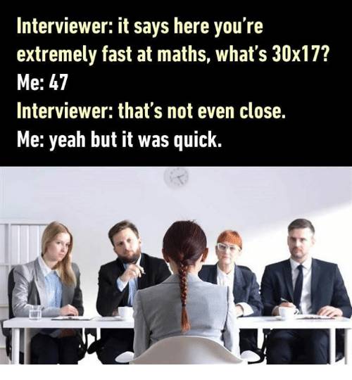 interviewer-it-says-here-youre-extremely-fast-at-maths-whats-11687847.jpg